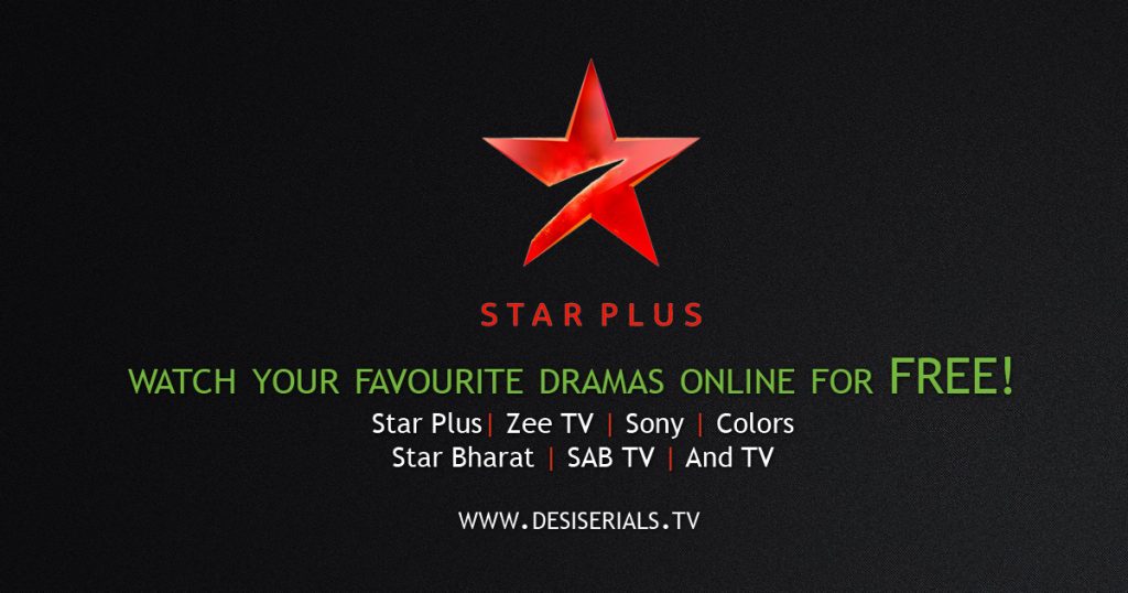 Star Plus Dramas and Updates Watch Online Desi Serials
